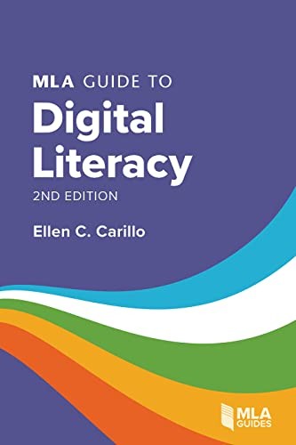 MLA Guide to Digital Literacy.by Carillo  New 9781603296052 Fast Free Shipping**