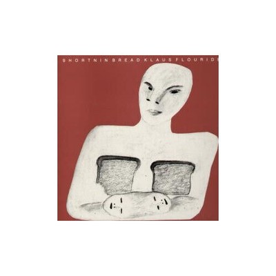 Klaus Flouride - Shortnin Bread (VINYL)
