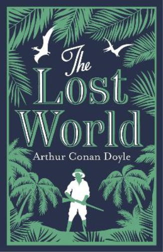 Arthur Conan Doyle The Lost World (Tascabile) Evergreens