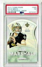 2015 Panini Prizm Drew Brees Air Marshals - Prizm PSA 7