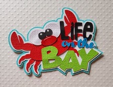 Life on the Bay Title. Scrapbook, Card Making Paper Piecing