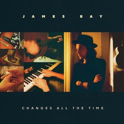 James Bay: Changes All The Time (LP) (Vinyl)