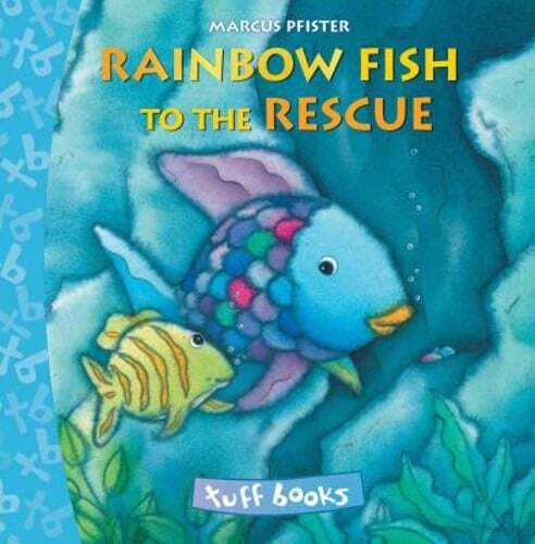 Rainbow Fish Rescue Tuff Book by Marcus Pfister - Pre-Owned
