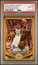 DESMOND MASON 2004-05 Topps Chrome Gold Refractor 85/99 PSA 10 Gem Mint
