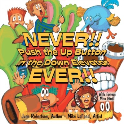 Robertson - NEVER!! Push the Up Button in the Down Elevator EVER!! - N - X555z