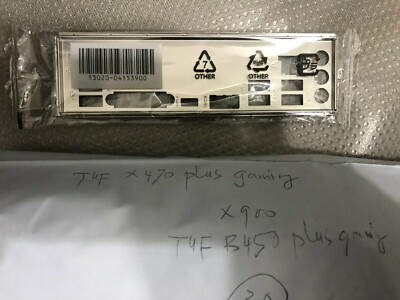  ASUS IO SHIELD FOR  ASUS TUF B450 PLUS GAMING  ,TUF X470 PLUS GAMING ,ORIGINAL 