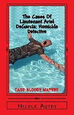 			The Cases Of Lieutenant Ariel DeGarcia: Homicid. Autry, Autry, Autry<|		