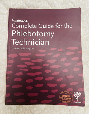 Hartman's Complete Guide for the Phlebotomy Technician 2020 Paperback