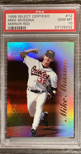 1996 Mike Mussina Select Certified Mirror Red #12 PSA 10 Gem Mint (Low Pop)(HOF)