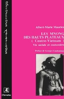 Albert-Marie Maurice | Les Mnong Des Hauts Plateaux (Centre ViêTnam) | Buch