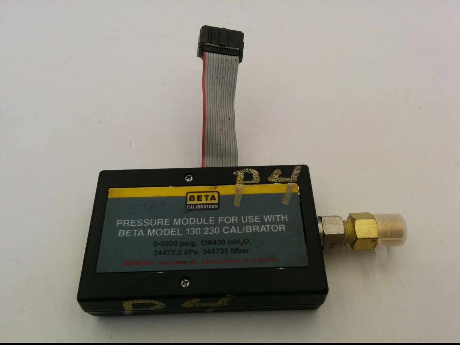 BETA CALIBRATORS PRESSURE MODULE FOR USE WITH 130 230 CALIBRATOR, 0-5000 PSIG