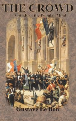 Gustave Le Bon The Crowd (Copertina rigida)