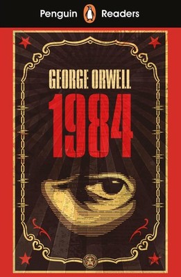George Orwell Penguin Readers Level 7: Nineteen Eighty-Four (ELT Graded Reader)