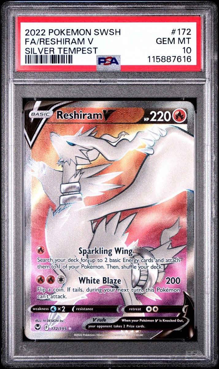 PSA 10 GEM MINT Reshiram V 172/195 Silver Tempest Ultra Rare Holo