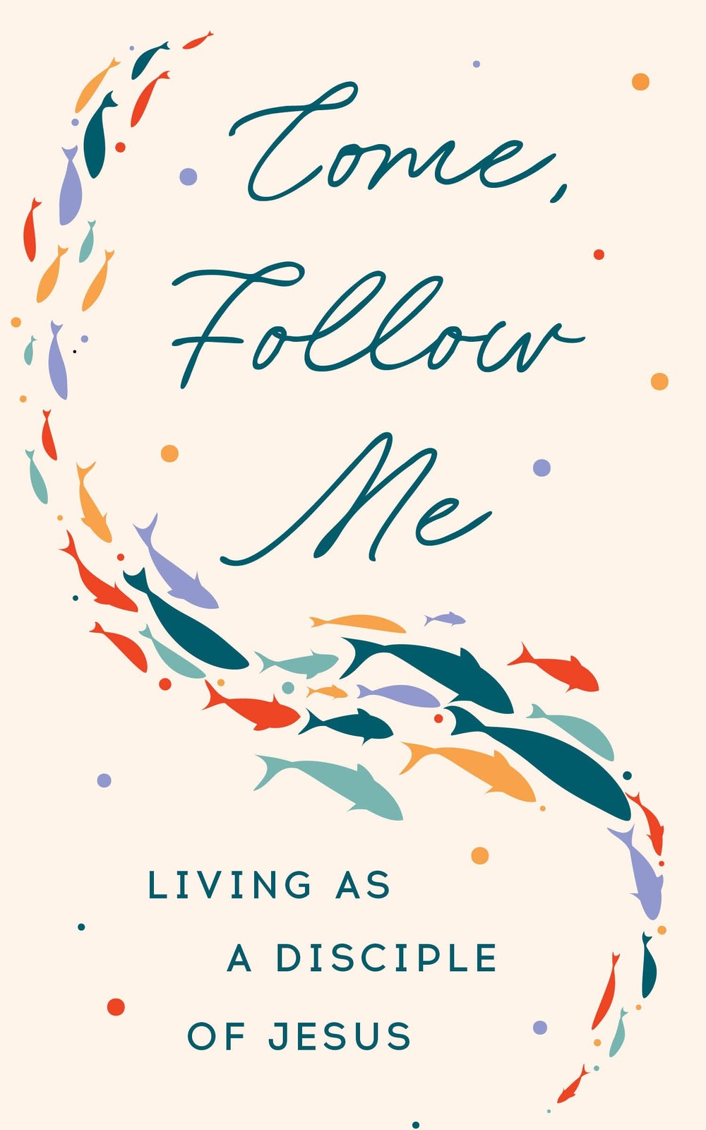 Come, Follow Me Living as a Disciple of Jesus (Hardback Book) - Image 4