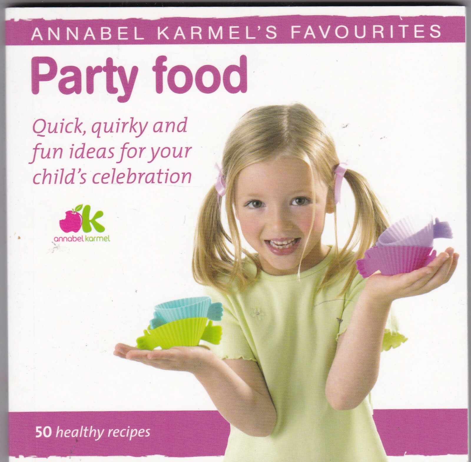 CHILDREN'S PARTY FOOD 50 RECIPES BY ANNABEL KARMEL PAPERBACK COOKERY BOOK