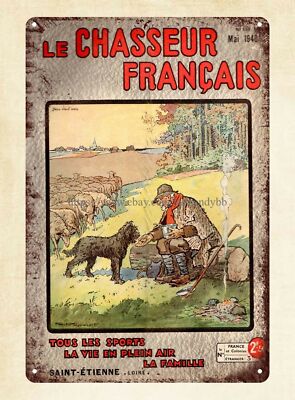 1940 Le chasseur francais farmer goat dog metal tin sign rustic wall decor