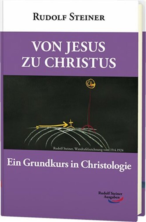 Thumbnail - Von Jesus Zu Christus | Ein Grundkurs In Christologie | Rudolf Steiner