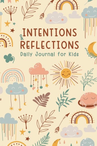 Intentions and Reflections by Baby Starla Co.