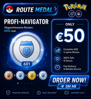  Pokémon GO Service: 600 Routen Profi-Navigator-Medaille
