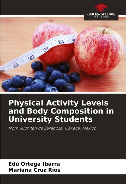 Edú Ortega Ibarra (U. A.) | Physical Activity Levels And Body Composition In...-image