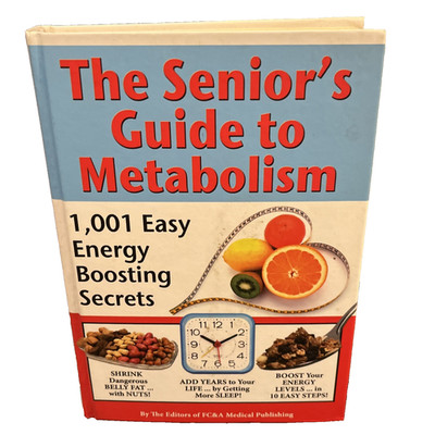 The Senior's Guide to Metabolism by FC&A Publishing, Good Book
