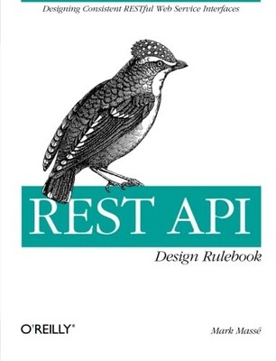 REST API Design Regelbuch - Taschenbuch NEU Masse, Mark 2011-10-31