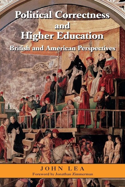 Political Correctness And Higher Education British And American Perspectives Lea-image