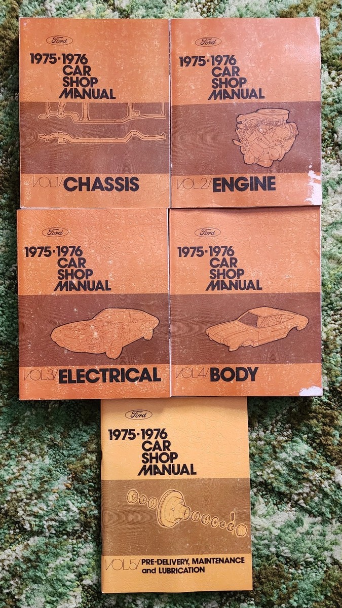 1975-1976 Ford Car Shop Manual Vol. 1-5 Chassis, Eng, Elec, Body