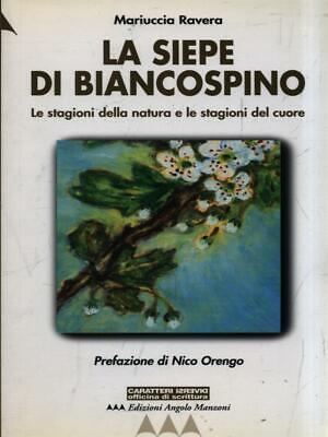 La Siepe Di Biancospino Ravera Mariuccia Edizioni Angolo Manzoni 04 Ebay