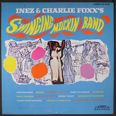 INEZ & CHARLIE FOXX: swinging mockin' band Dynamo Records 12'' LP 33 RPM
