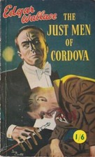 The Just Men of Cordova by Edgar Wallace