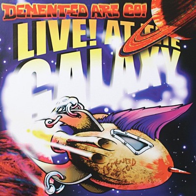 Demented Are Go Live at the Galaxy (CD) Album
