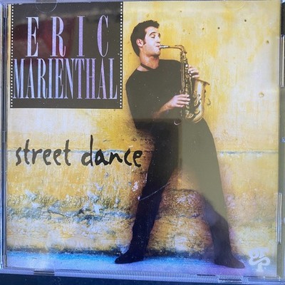 Eric Marienthal   Street Dance CD 1994 Jazz GRP Records Smooth Jazz