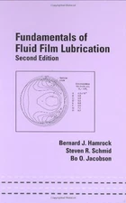 FUNDAMENTALS OF FLUID FILM LUBRICATION (MECHANICAL By Bernard J. Hamrock VG