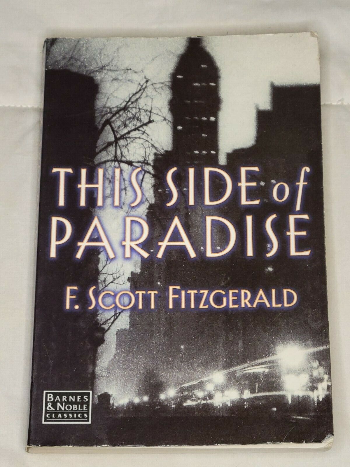 This Side of Paradise and Other Classic Works (Barnes Nobl