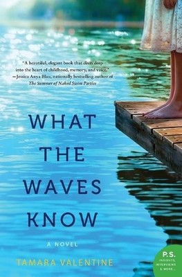 Tamara Valentine What the Waves Know (Taschenbuch)