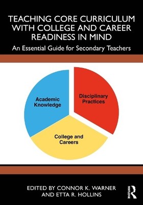 Connor K. Warne Teaching Core Curriculum with College and Career Rea (Paperback)