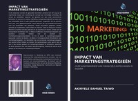 Akinyele Samuel Taiwo | Impact Van MarketingstrategieËN | Taschenbuch (2021)