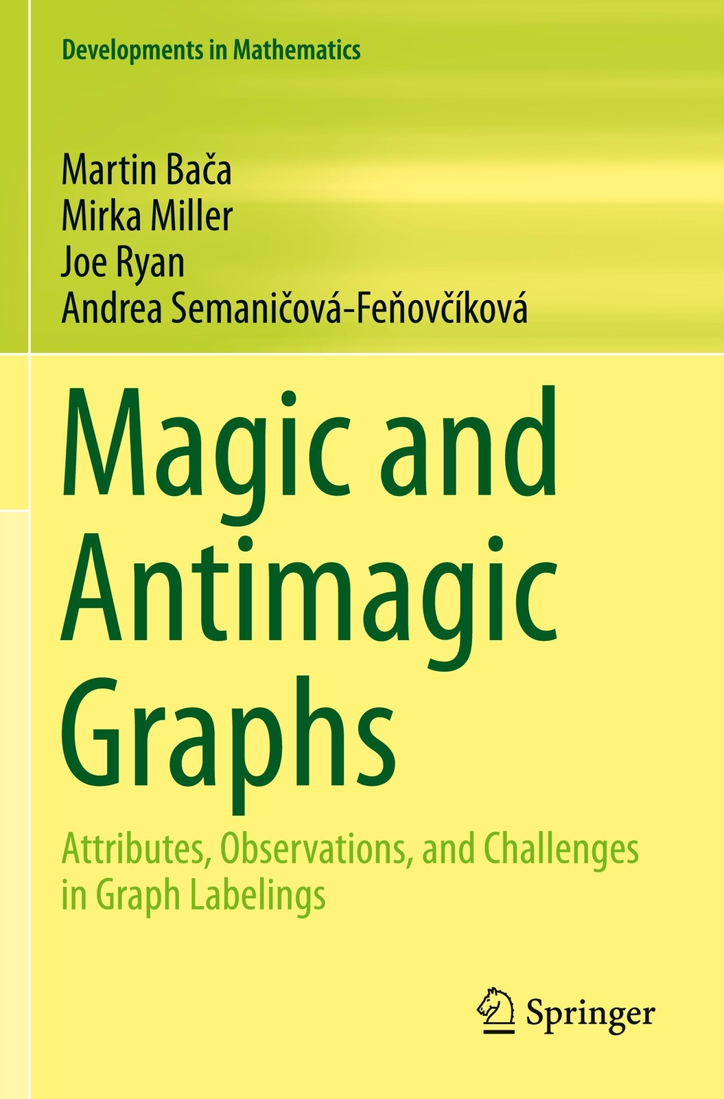 Thumbnail - Magic And Antimagic Graphs | Martin Ba¿a (u. A.) | Taschenbuch |