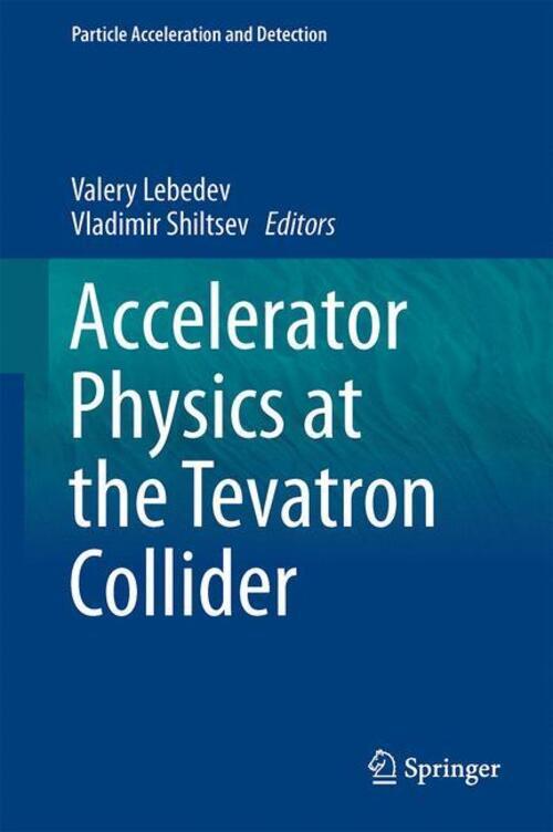 Thumbnail - Vladimir Shiltsev (u. A.) | Accelerator Physics At The Tevatron