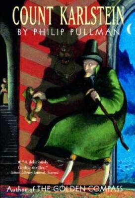 Count Karlstein - Paperback By Philip Pullman - GOOD