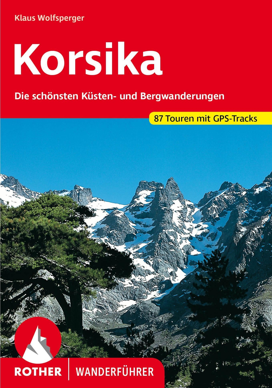 Thumbnail - Korsika | Klaus Wolfsperger | Taschenbuch | Rother Wanderführer | 272