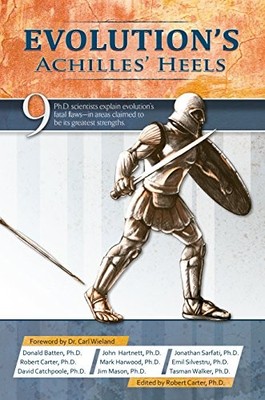Evolution's Achilles' Heels by 9 Ph.D. Scientists 192164382X FREE Shipping