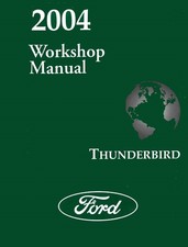 2004 Ford Thunderbird Factory Shop Service Manual