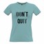 thumbnail 10 - Motivational Womens TShirt Don't Quit, Do It Slogan Gym Education Lifestyle Exam