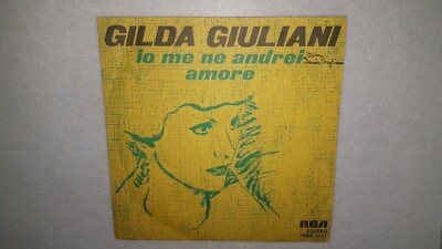 GILDA GIULIANI IO ME NE GO - AMORE