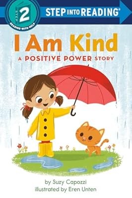 I Am Kind: A Positive Power Story (Step into Reading), Capozzi, Suzy, Used; Good