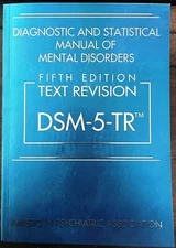 Diagnostic and Statistical Manual of Mental Disorders Text Revision Dsm-5-TR