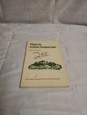 VILLAGE LIFE INSULAR SOUTHEAST ASIA - Ben J Wallace - 1ST EDITION 1971 Paperback